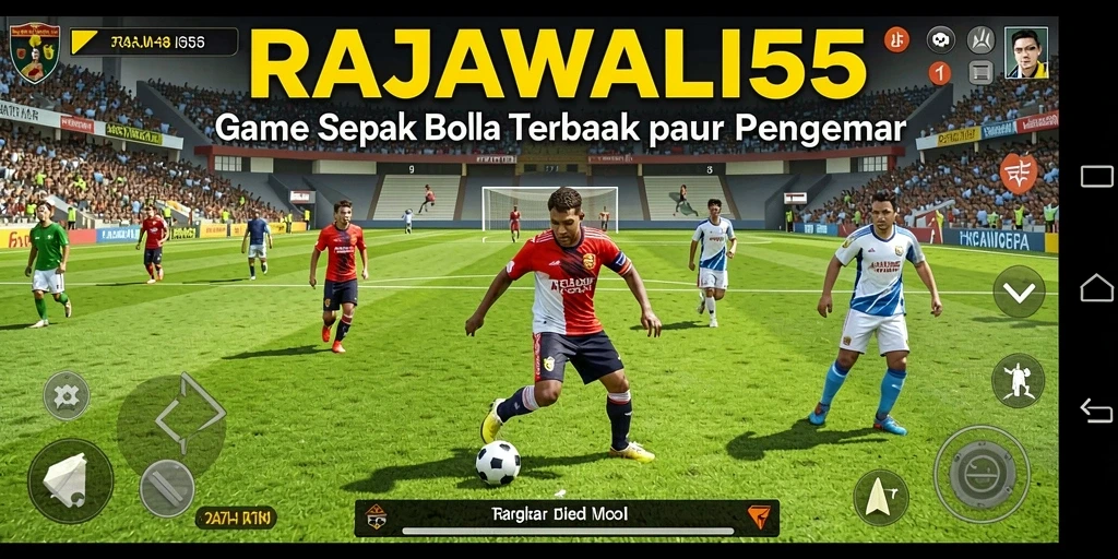Screenshot RAJAWALI55 menampilkan momen seru pertandingan sepak bola.